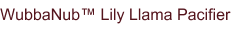 WubbaNub™ Lily Llama Pacifier